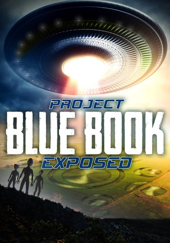 Project Blue Book Exposed
