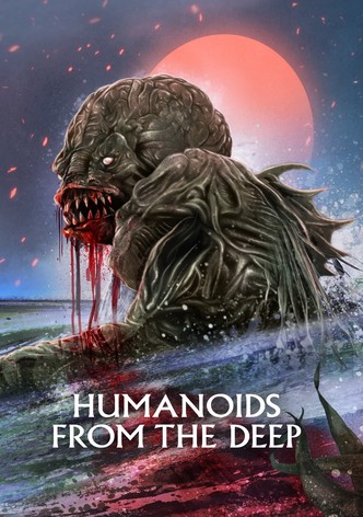 Humanoids from the Deep