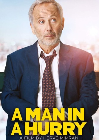 A Man in a Hurry