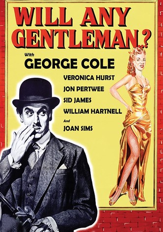 Will Any Gentleman...?