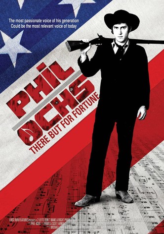 Phil Ochs: There But for Fortune