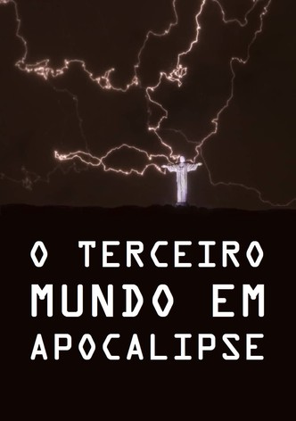 O Terceiro Mundo em Apocalipse