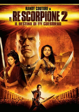 Il Re Scorpione 2 - Il destino di un guerriero