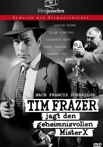 Tim Frazer jagt den geheimnisvollen Mr. X