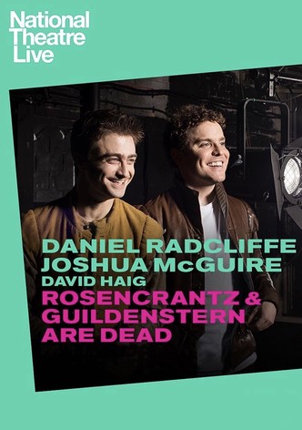 National Theatre Live: Rosencrantz & Guildenstern Are Dead