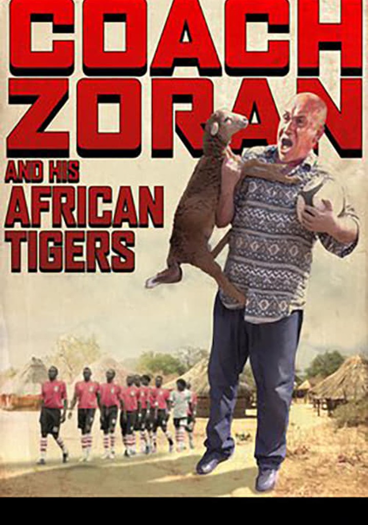 Coach Zoran and His African Tigers