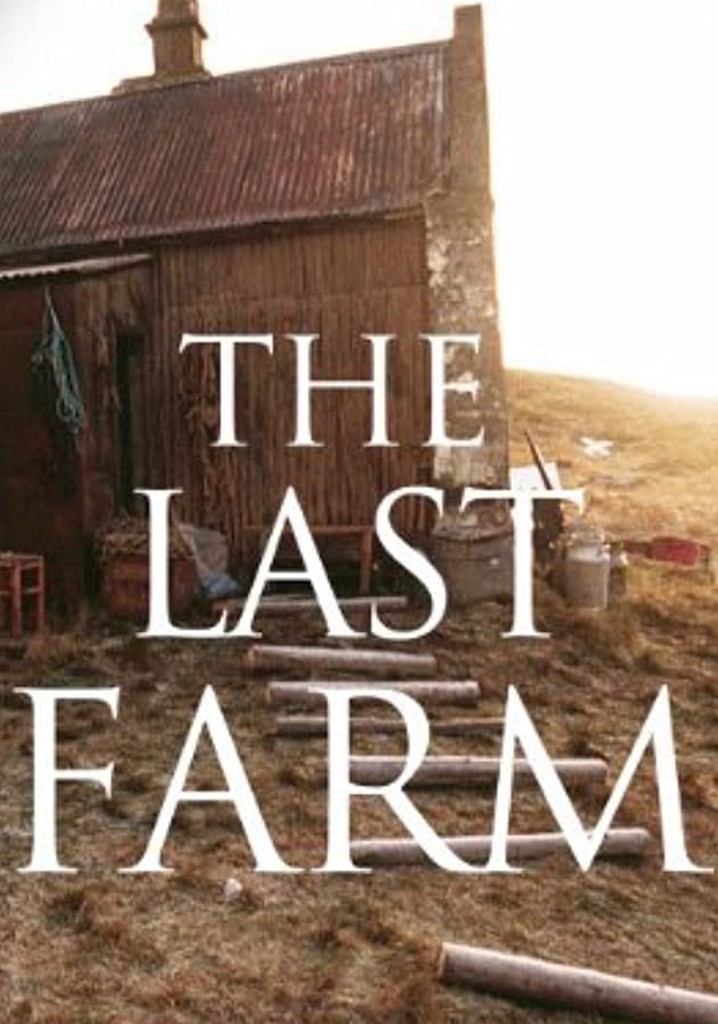 The Last Farm