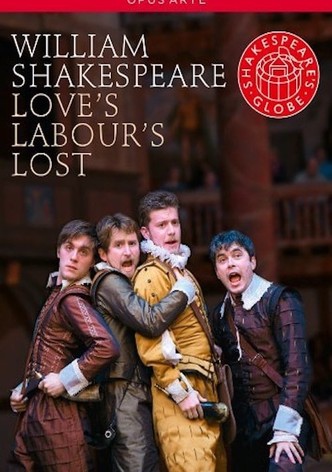 Love's Labour's Lost - Live at Shakespeare's Globe