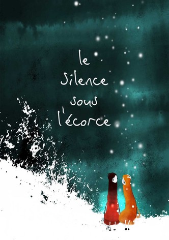 Le silence sous l'écorce