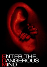 Enter the Dangerous Mind