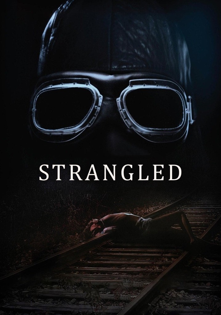 Strangled streaming: where to watch movie online?