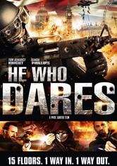 He Who Dares