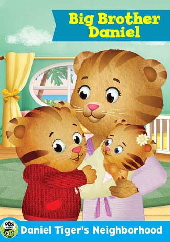 Daniel Tiger's Neighborhood: Big Brother Daniel