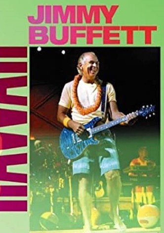 Jimmy Buffett: Live in Hawaii
