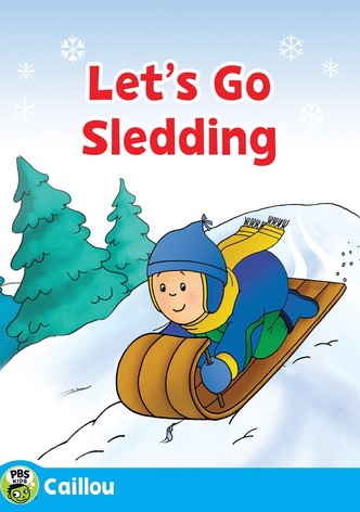 Caillou: Let's Go Sledding