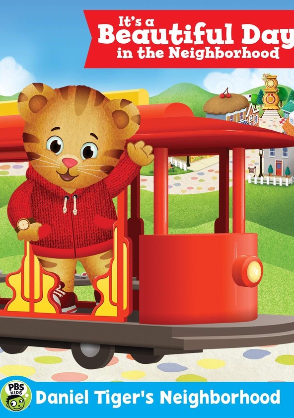 Daniel Tiger'S Neighborhood - It's a Beautiful Day in the