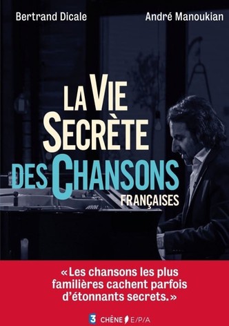 La Vie Secrète des Chansons