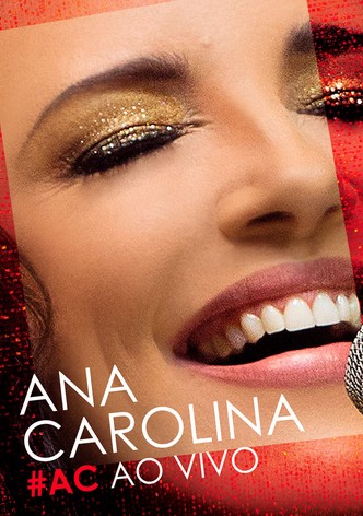 Ana Carolina - #AC Ao Vivo