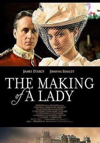 The Making of a Lady