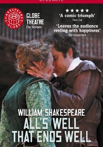 All's Well That Ends Well - Live at Shakespeare's Globe