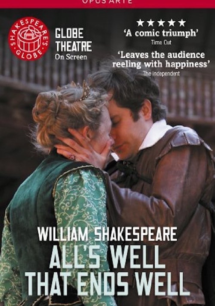 All's Well That Ends Well - Live at Shakespeare's Globe