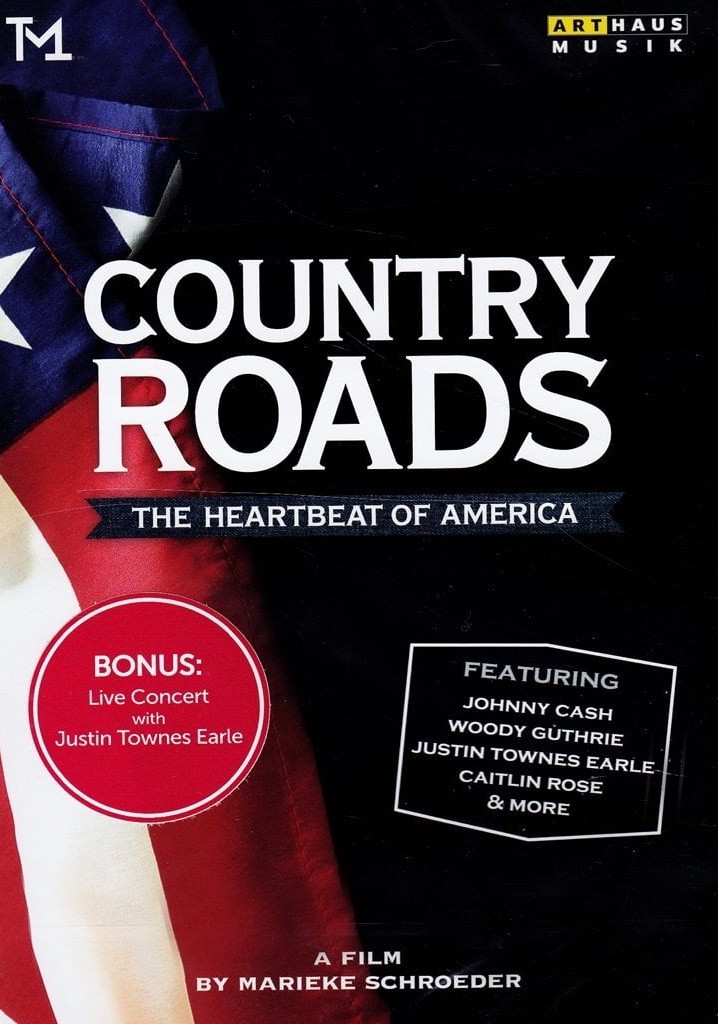 Country Roads: The Heartbeat of America