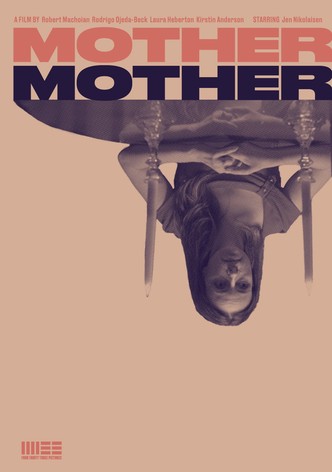 Mother, Mother