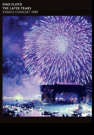 Pink Floyd - The Later Years Vol 3: Venice Concert 1989