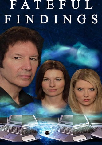 Fateful Findings