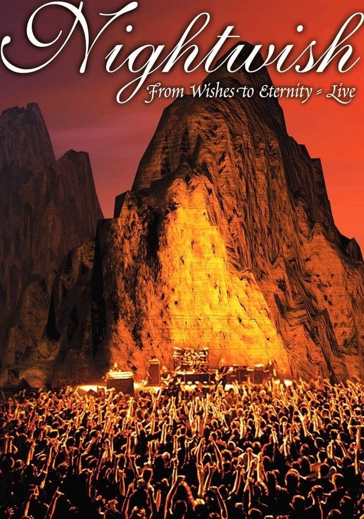 Nightwish: From Wishes to Eternity - Live