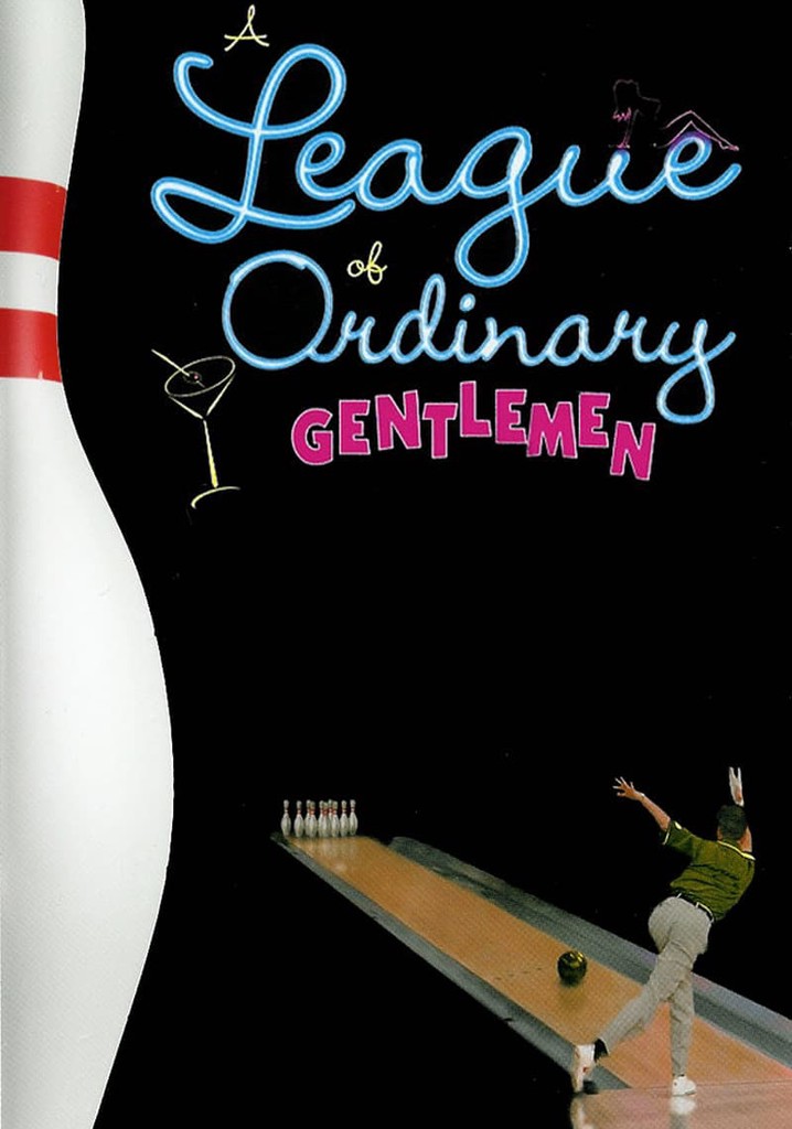 A League of Ordinary Gentlemen