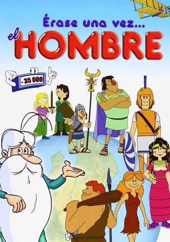 Érase una vez… el hombre