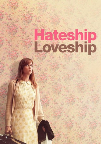 Hateship Loveship