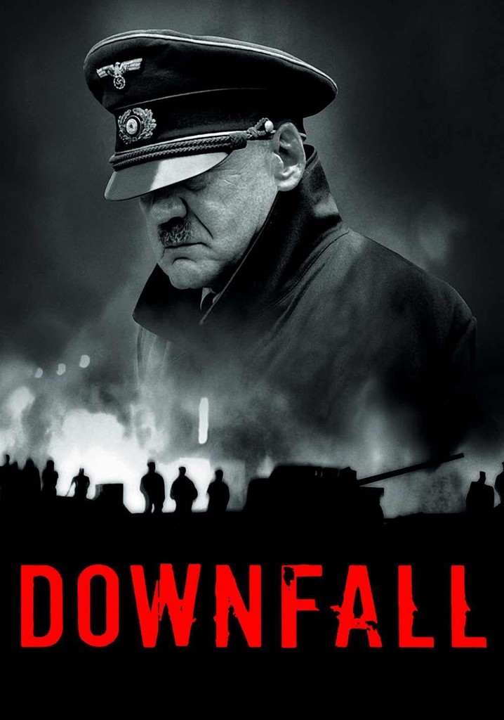 Downfall movie where to watch streaming online