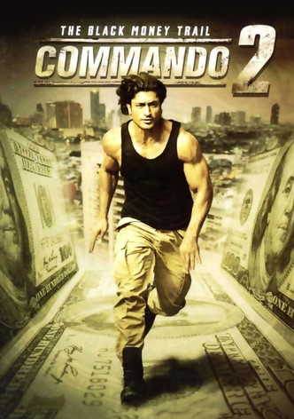 Commando 2 - The Black Money Trail