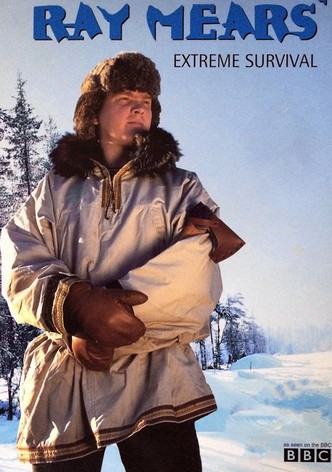 Ray Mears' Extreme Survival