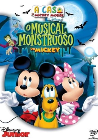 A Casa do Mickey Mouse: O Musical Monstruoso do Mickey