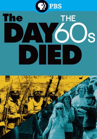 The Day the '60s Died