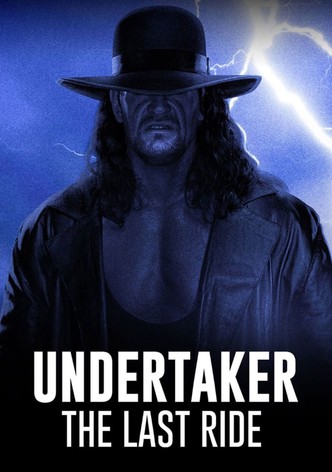 Undertaker: The Last Ride