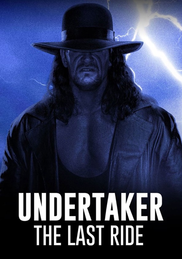 Watch undertaker the 2024 last ride free online