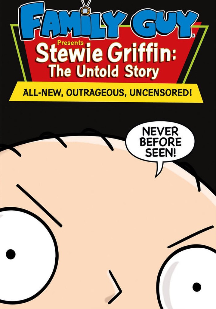 Family Guy Presents: Stewie Griffin: The Untold Story