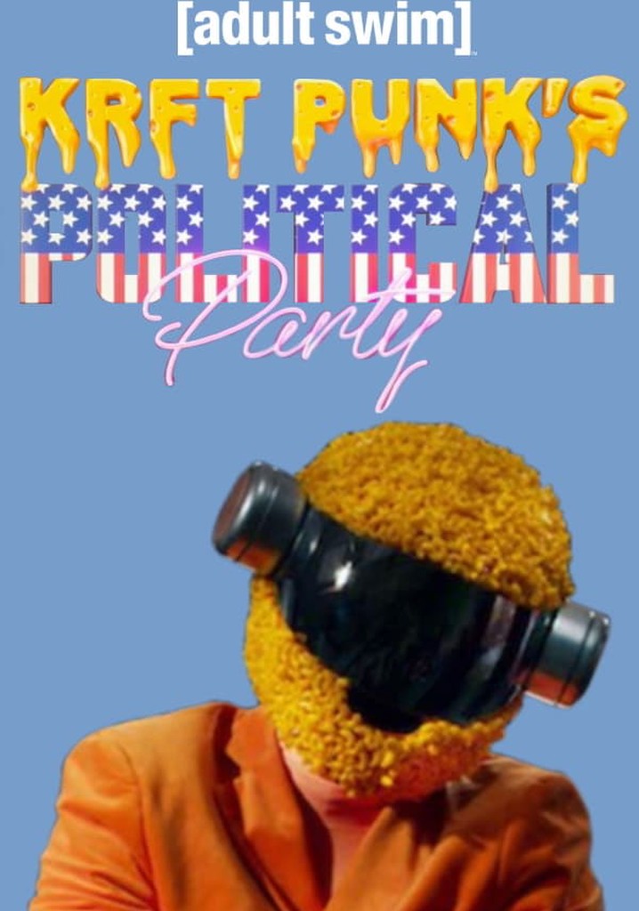 KRFT PUNK'S Political Party!