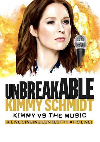 Unbreakable Kimmy Schmidt: Kimmy vs. the Music: A Live Singing Contest (That's Live)