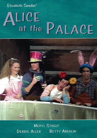Alice at the Palace