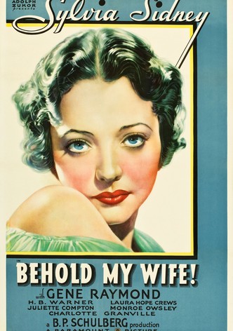 Behold My Wife!