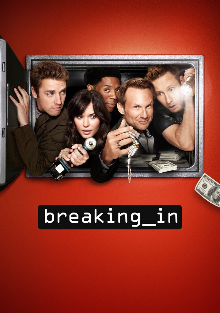 Breaking In watch tv show streaming online