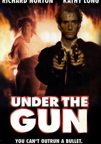 Under the Gun