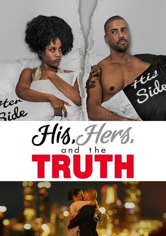 His, Hers and the Truth