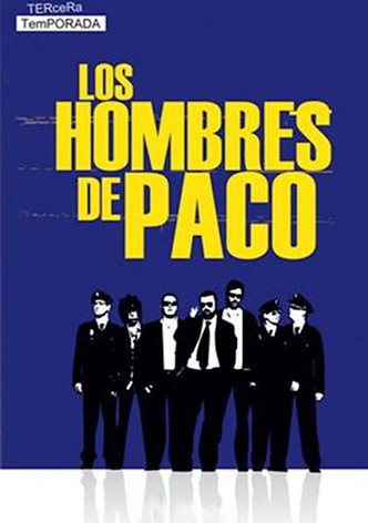 Los Hombres De Paco, Season 3