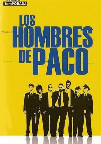 Los Hombres De Paco, Season 1